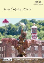 Annual Report 2009 - Ironbridge Gorge Museum