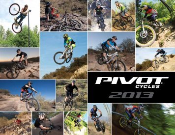 Download our 2013 catalog here - Pivot Cycles