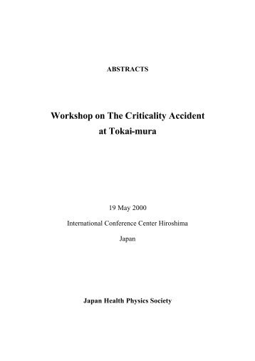 Workshop on The Criticality Accident at Tokai-mura - International ...