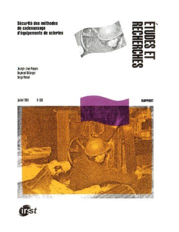 Sécurité des méthodes de cadenassage d'équipements de ... - Irsst