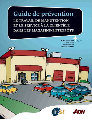 Guide de prévention - Le travail de manutention et le service à ... - Irsst