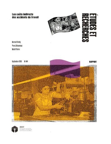 Les coûts indirects des accidents du travail - Irsst
