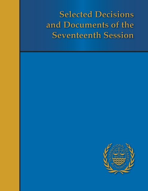 Selected Decisions and Documents of the Seventeenth Session ...