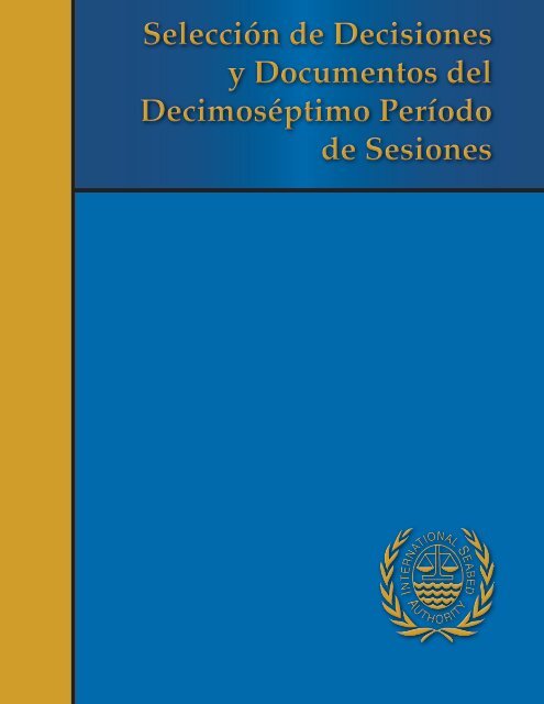 Selección de Decisiones y Documentos del Decimoséptimo Período ...