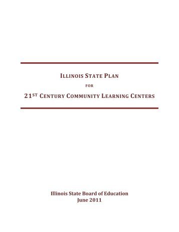 Illinois State Plan for 21st Century Community Learning Centers ...