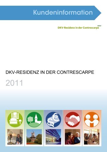 Kundeninformation, Stand 2011 - Dkv-Residenz in der Contrescarpe