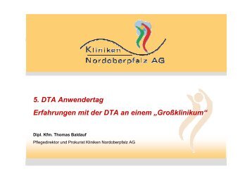 Erfahrungen mit der DTA an einem âGroÃklinikumâ