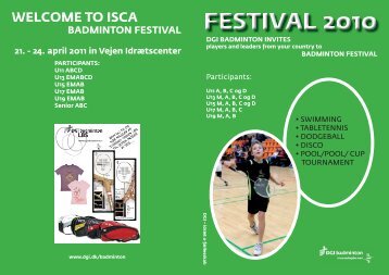 ISCA Badminton Festival 2011 - Vejen - Leaflet (PDF, 1.45 MB)