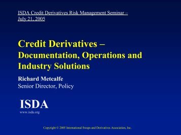 Credit derivatives - documentation, operations, and industry - ISDA