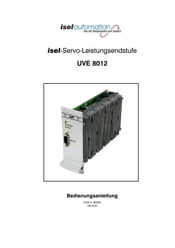 isel-Servo-Leistungsendstufe UVE 8012 - Bedienungsanleitungen ...