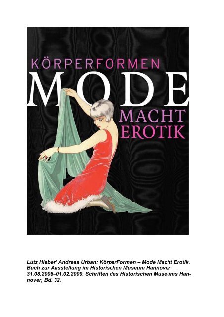 Lutz Hieber/ Andreas Urban: KÃ¶rperFormen â Mode Macht Erotik ...