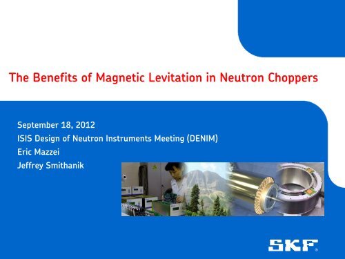 The benefits of magnetic levitation in neutron choppers - ISIS