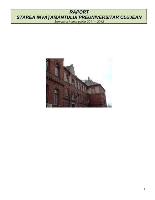 RAPORT-sem I. 2011- 2012.pdf - Inspectoratul Åcolar JudeÅ£ean Cluj