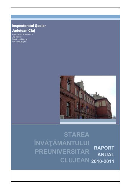 Raport ISJ 2010-2011.pdf - Inspectoratul Åcolar JudeÅ£ean Cluj