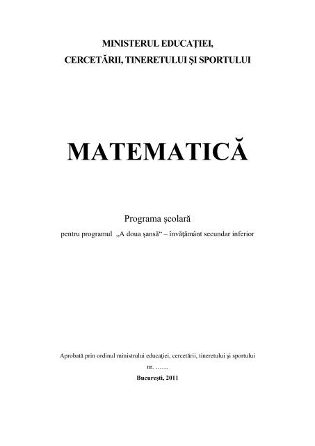 Programa MATEMATICA A doua sansa - Inspectoratul Åžcolar al ...