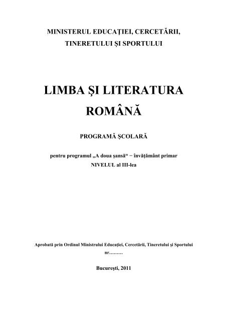 LIMBA ÅI LITERATURA ROMÃNÄ PROGRAMÄ ÅCOLARÄ pentru ...