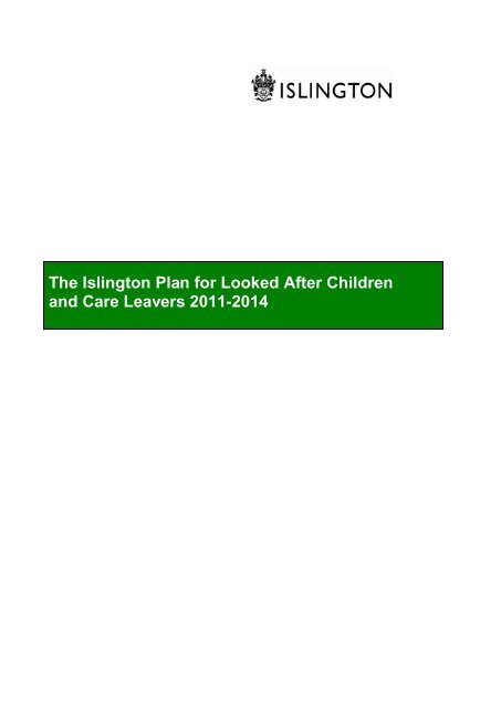 The Islington Plan for Looked After Children and ... - Islington Council