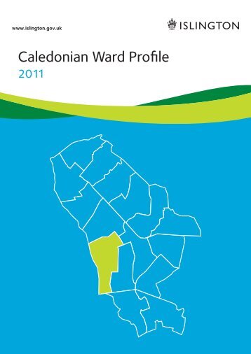 Caledonian Ward Profile - Islington Council