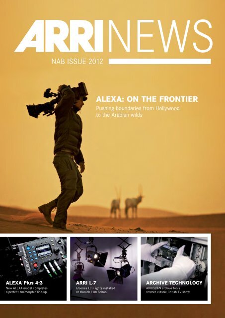 ALEXA: ON THE FRONTIER - ARRI Lighting Rental