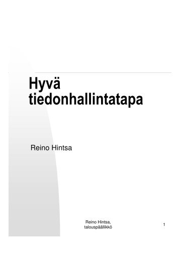 (Microsoft PowerPoint - 0 hyv\344 tiedonhallintatapa.ppt)