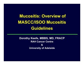 Mucositis: Overview of MASCC/ISOO Mucositis Guidelines