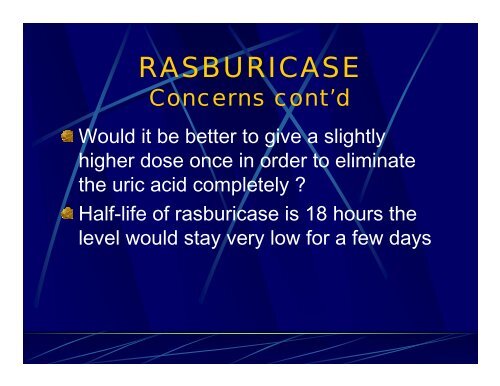 RASBURICASE: Single fixed dose or package insert dose?