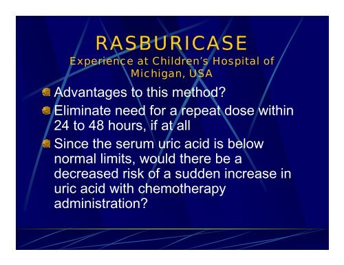 RASBURICASE: Single fixed dose or package insert dose?