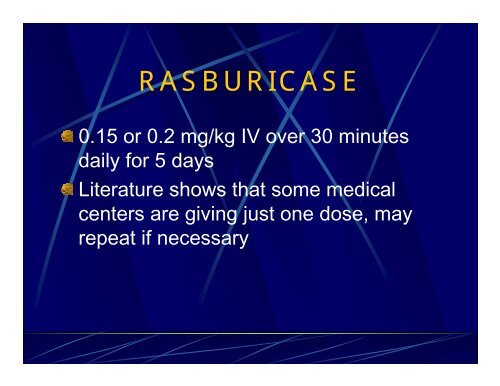 RASBURICASE: Single fixed dose or package insert dose?