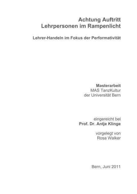 Rosa Walker - Achtung Auftritt. Lehrpersonen im ... - Universität Bern