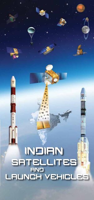 Indian Satellites And Launch Vehicles - ISRO