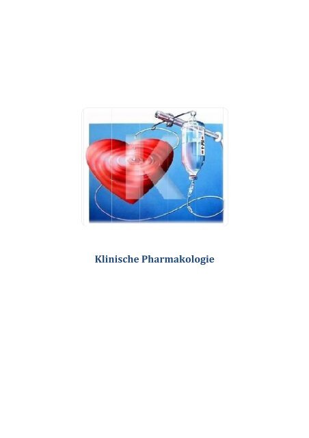 Skript Klinische Pharmakologie von Christiane Noelke topaktuell vom