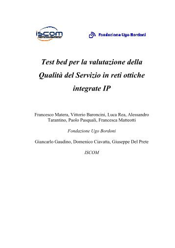 Test bed per la valutazione della QualitÃ  del Servizio in reti ottiche ...