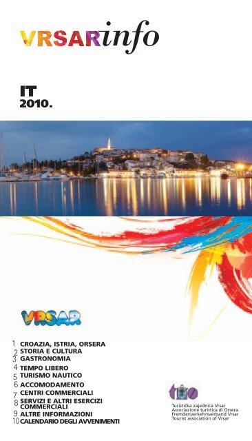 croazia, istria, orsera storia e cultura gastronomia tempo libero ... - Istra