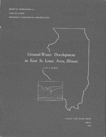 Ground-water development in East St. Louis area, Illinois. Urbana, IL ...