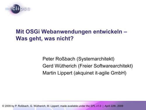 Mit OSGi Webanwendungen entwickeln –Was ... - Gerd Wütherich