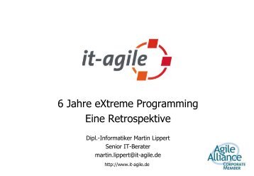 6 Jahre eXtreme Programming - Eine Retrospektive (PDF) - it-agile