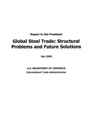 Global Steel Trade; Structural Problems and Future Solutions