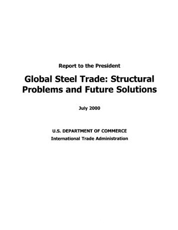 Global Steel Trade; Structural Problems and Future Solutions