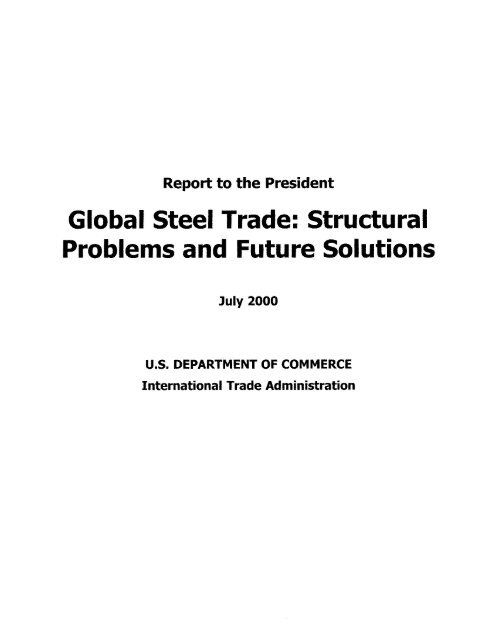 Global Steel Trade; Structural Problems and Future Solutions