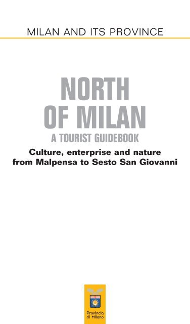 NORTH OF MILAN - Visita Milano