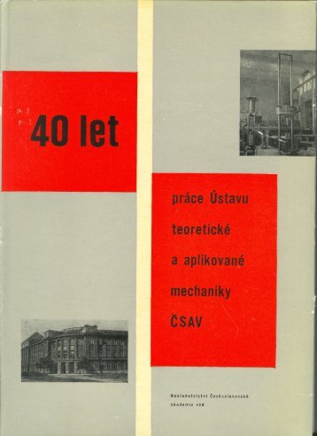 40 let prÃ¡ce Ãstavu teoretickÃ© a aplikovanÃ© mechaniky ÄSAV