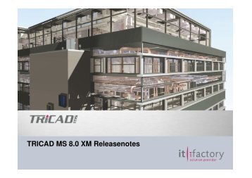 TRICAD MS 8.0 XM Releasenotes