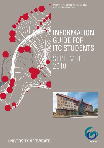 InformatIon GuIde for ItC students September 2010