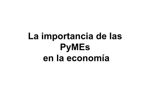 La importancia de las PyMEs en la economía