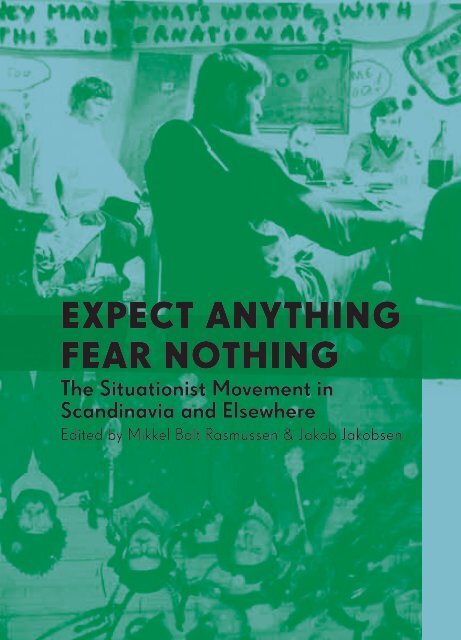 ExpEcT AnyThing FEAr noThing The Situationist ... - Nebula