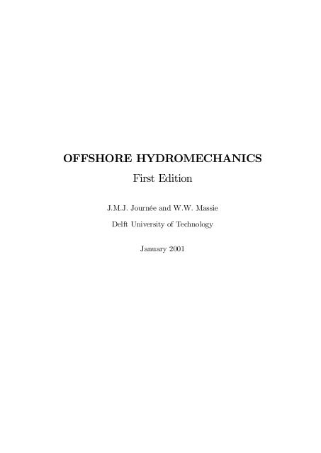 OFFSHORE HYDROMECHANICS First Edition
