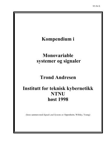 Kompendium i Monovariable systemer og signaler Trond Andresen ...