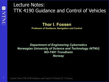 Lecture Notes TTK 4190 Guidance and Control of - NTNU