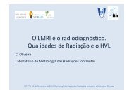 O LMRI e o radiodiagnÃ³stico. Qualidades de RadiaÃ§Ã£o e o HVL