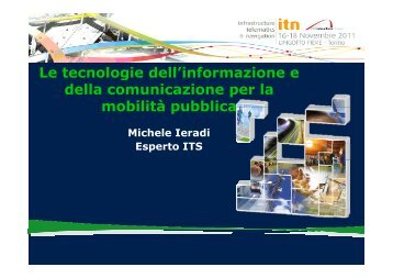 Le tecnologie dell'informazione e della comunicazione per la ... - ITN